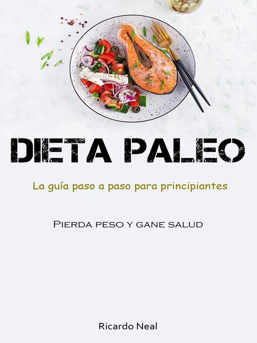 Title details for Dieta Paleo by Ricardo Neal - Available